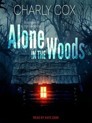 cover image of Alone in the Woods